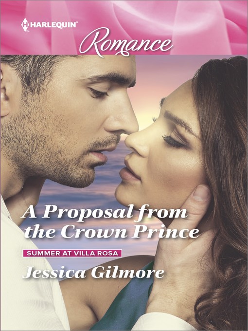 Title details for A Proposal from the Crown Prince by Jessica Gilmore - Available